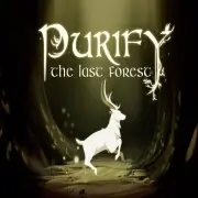 Purify The Last Forest